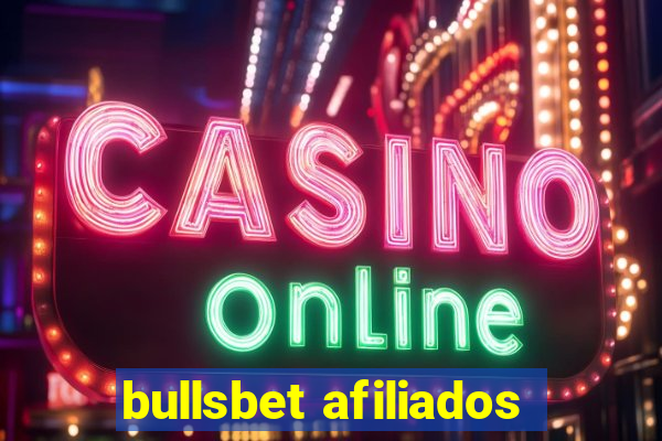 bullsbet afiliados